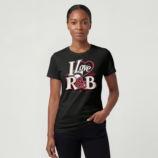 I Love R&B T-Shirt